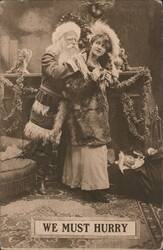 Santa Claus Embracing Woman in Fur Coat, 'We Must Hurry' Postcard
