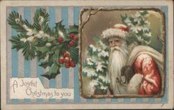 Santa Claus with Holly and Pine, A Joyful Christmas Greeting Postcard