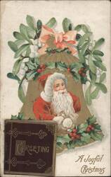 Santa Claus in Bell with Mistletoe & Holly, A Joyful Christmas Greeting Postcard