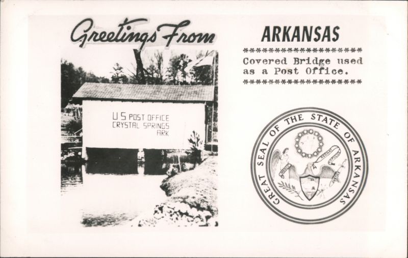 Greetings From Arkansas Covered Bridge Post Office Crystal Springs