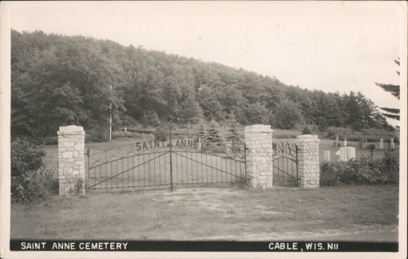 Saint Anne Cemetery Gate, Cable, WI