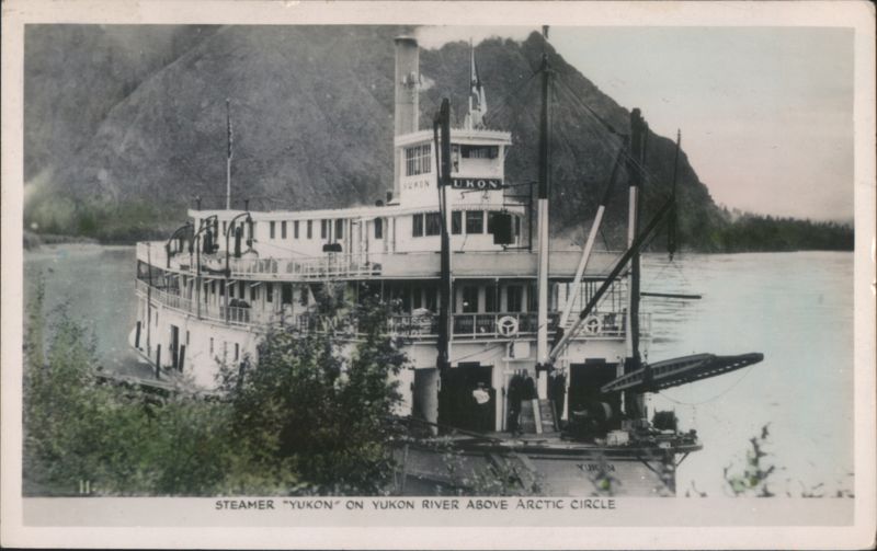 Steamer YUKON on Yukon River, Above Arctic Circle