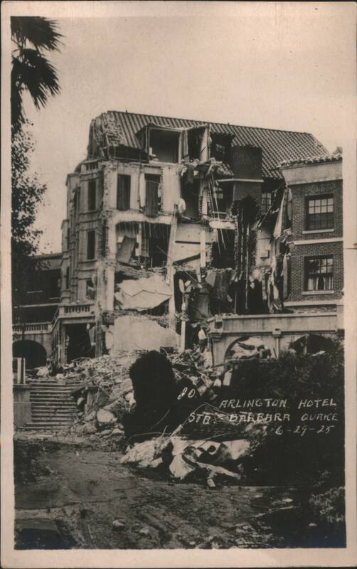 Arlington Hotel, Santa Barbara Earthquake Damage