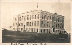 1917 Court House, Chinook, MT Postcard