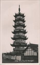Lung Wha Pagoda Shanghai Postcard