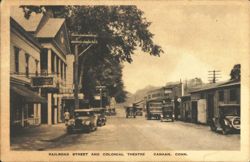 Railroad Street & Colonial Theatre, Canaan Postcard