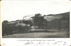 C. N. E. R. R. Bridge over Housatonic River, Canaan Postcard