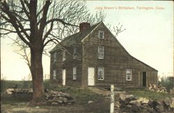 John Brown's Birthplace, Torrington, Conn. Postcard