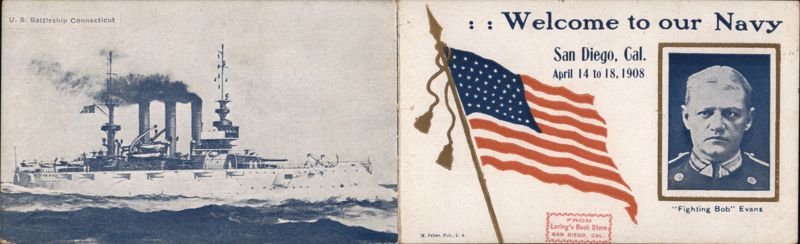 Welcome to Navy, USS Connecticut, San Diego, CA 1908 California