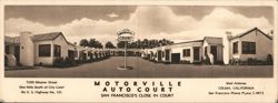 Motorville Auto Court, Colma, CA - San Francisco's Close In Court Large Format Postcard