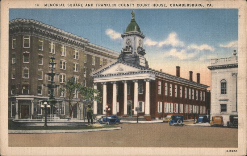 Memorial Square and Franklin County Court House Chambersburg Pennsylvania