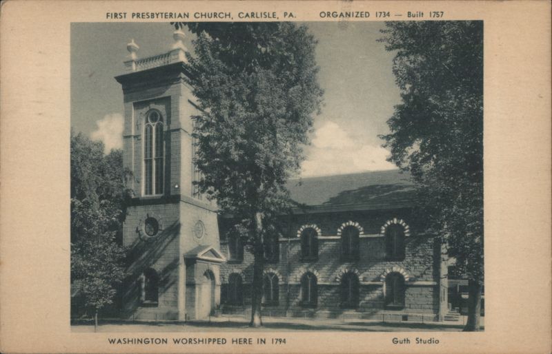 First Presbyterian Church, Carlisle, PA, Washington Worshipped Here Pennsylvania