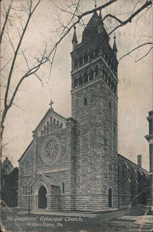 St. Stephen's Episcopal Church, Wilkes-Barre, PA Pennsylvania
