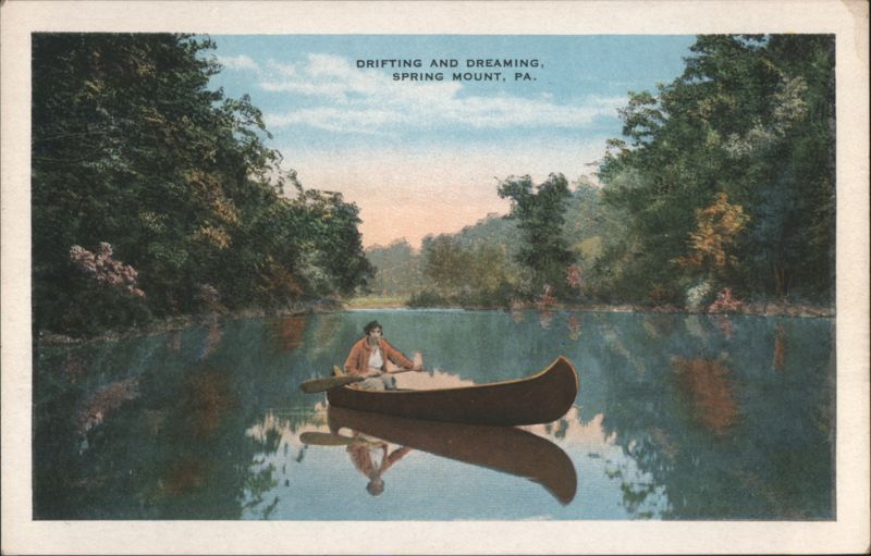 Drifting and Dreaming, Canoeing, Spring Mount, PA Pennsylvania