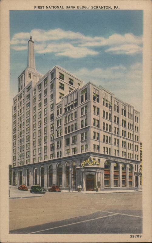 First National Bank Bldg., Scranton, PA