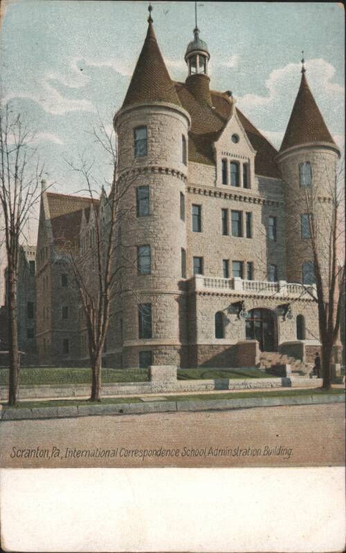 International Correspondence School, Administration Building Scranton Pennsylvania