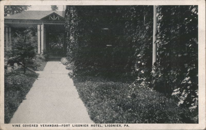 Vine Covered Verandas - Fort Ligonier Hotel Pennsylvania