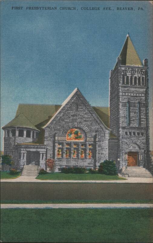 First Presbyterian Church, College Ave., Beaver, PA Pennsylvania