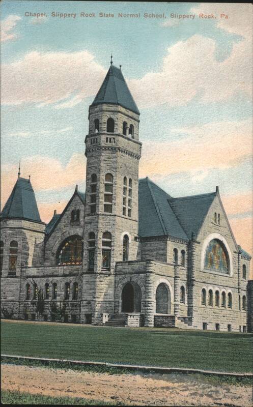 Chapel, Slippery Rock State Normal School, Slippery Rock, PA