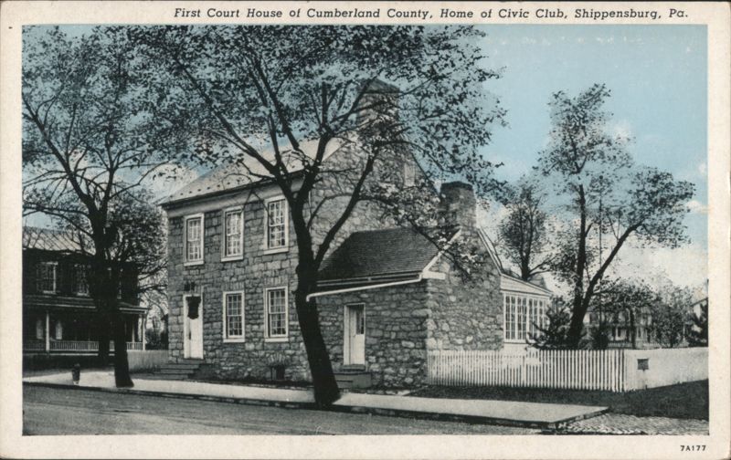 First Court House of Cumberland County, Home of Civic Club Shippensburg Pennsylvania