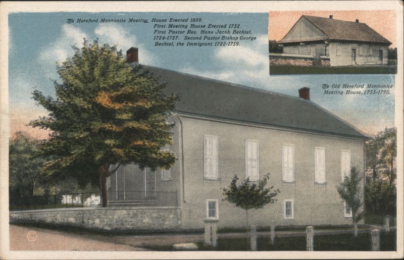 Hereford Mennonite Meeting House, 1899 & Old House Pennsylvania