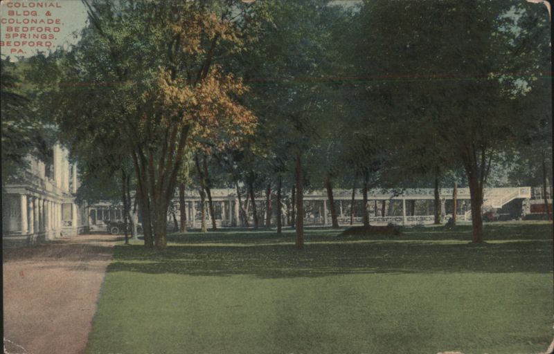 Colonial Building & Colonnade, Bedford Springs Pennsylvania