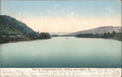 Susquehanna River, looking east, Sayre, PA Postcard