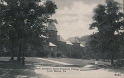 Main Entrance State Teachers College, Lock Haven, PA Postcard