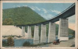 Thropp Viaduct over Lincoln Highway, Mt. Dallas Postcard