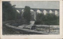Starrucca Viaduct, Lanesboro, PA Postcard