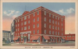 Hotel Berwick, Berwick, PA Postcard