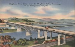 Allegheny River Bridge, Allegheny Valley Interchange, PA Turnpike Postcard