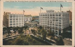 Court House Sq. Showing Stoehr & Fister and Scranton Life Buildings Postcard