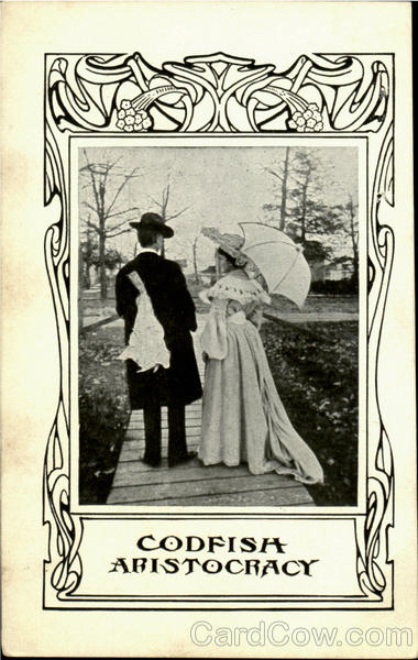 Codfish Aristocracy Romance & Love