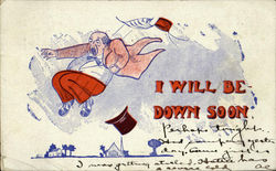 I Will Be Down Soon Postcard