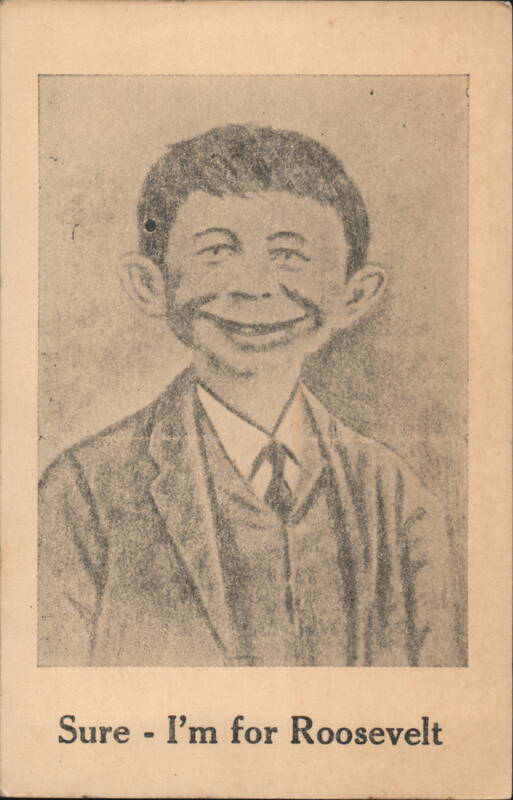 Alfred E. Neuman Sure - I'm for Roosevelt Caricature, Anti-Third Term