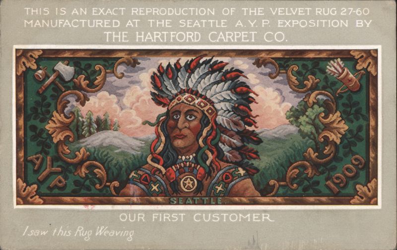 Hartford Carpet Co. Rug, Native American Chief, A.Y.P. Exposition Seattle Washington