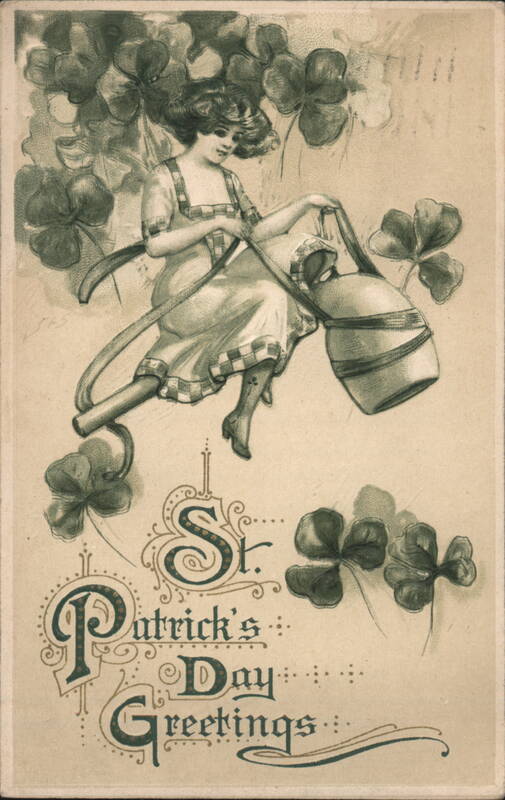 St. Patrick's Day Greetings Woman with Shamrocks Samuel L. Schmucker
