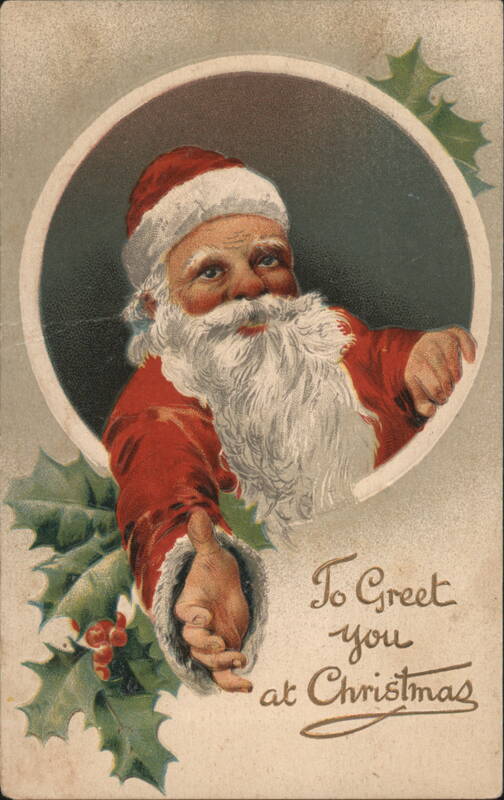Santa Claus Extending Hands, Christmas Greeting