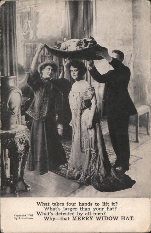 What Takes Four Hands to Lift It? Merry Widow Hat L. Grollman
