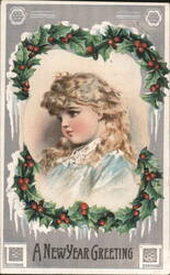 Young Girl in Holly Wreath, A New Year Greeting Postcard