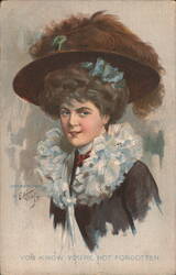 Woman in Feathered Hat and Ruffled Collar, 'You Know You're Not Forgotten Postcard