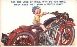 Cartoon Boy on Motorcycle with Rhyme: For the Love of Mike, Why Do You Hike Postcard