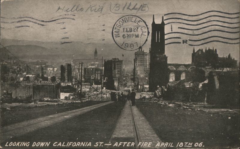 Looking Down California Street After Fire April 18, 1906 San Francisco