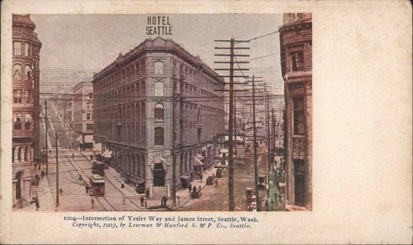 Intersection of Yesler Way and James Street, Hotel Seattle Washington