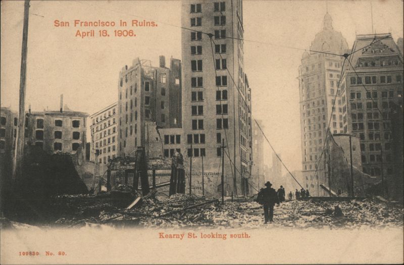 San Francisco in Ruins, Kearny Street Looking South California