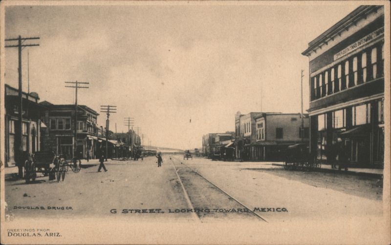 G Street Looking Toward Mexico Douglas Arizona