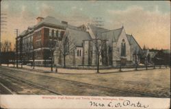 Wilmington High School and Trinity Church Postcard