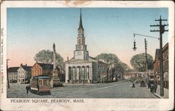 Peabody Square with Church, Monument and Streetcar Postcard