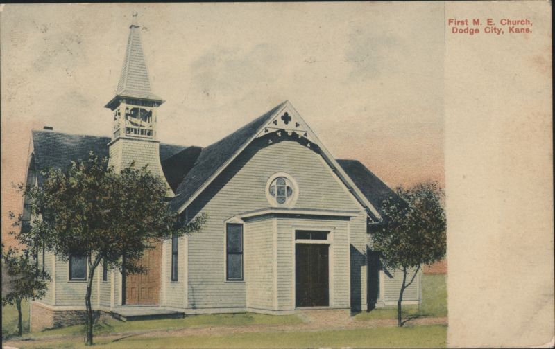 First M. E. Church Building Dodge City Kansas